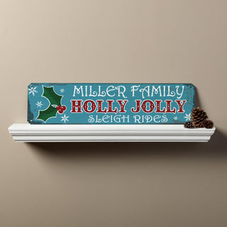 Holly Jolly Sleigh Rides Personalized Street Sign
