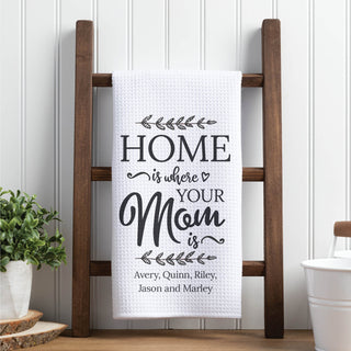 Home is Where Your Mom is Personalized Waffle Tea Towel