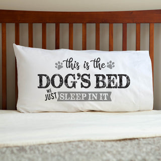The Dog's Bed Pillowcase