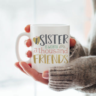 A Sister Is Worth A Thousand Friends Personalized White Coffee Mug - 11 oz.