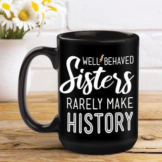 Well Behaved Sisters Personalized Black Coffee Mug - 15 oz.