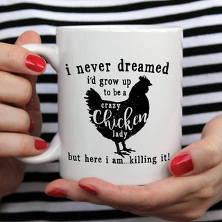 Crazy Chicken Lady Personalized White Coffee Mug - 11 oz.