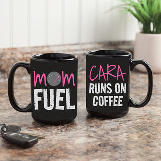 Mom fuel 15 oz coffee mug