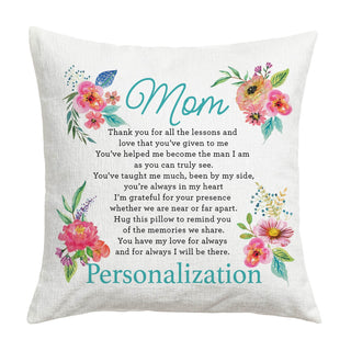 I will be there Mom, from loving Son 17" Throw Pillow