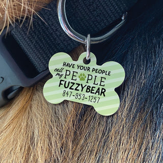 Have your People Call my People Personalized Bone Shaped Pet Tag