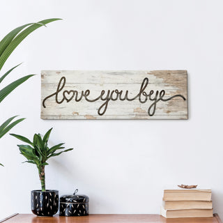 Love You Bye 6x18 Canvas