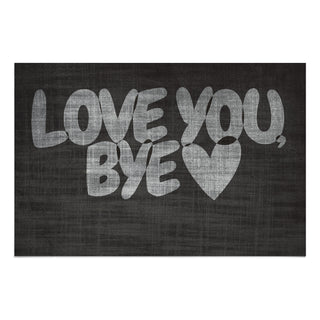 Love You Bye 18x27 Doormat - 18x27 Inch, 1/4" Thick