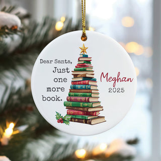 Dear Santa, One More Book Red Holly Ceramic Ornament