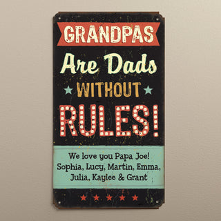 Grandpas Are Dads Without Rules Personalized Metal Sign
