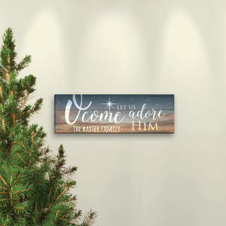 O Come Let Us Adore Him Personalized 6x18 Canvas