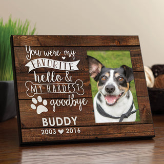 You Were My Favorite Hello & Hardest Goodbye Personalized Dog Frame