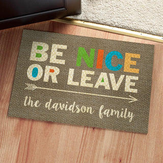 Be Nice Or Leave Personalized Doormat - 18x27 Inch, 1/8" Thin