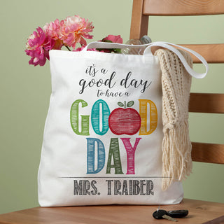 It's A Good Day To Have A Good Day Personalized Tote Bag