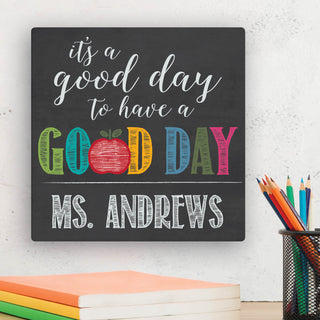 It's A Good Day To Have A Good Day 12x12 Personalized Canvas