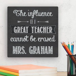 The Influence Of A Great Teacher Cannot Be Erase 12x12 Personalized Canvas