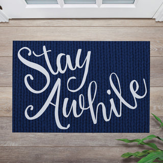 Stay A While Doormat - 18x27 Inch, 1/8" Thin