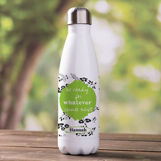 Sandra Magsamen Personalized Be Ready For Whatever Comes Next Stainless Steel Water Bottle