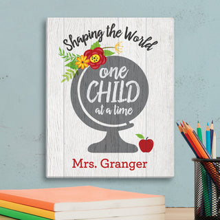 Shaping The World Personalized 8x10 Teacher Canvas