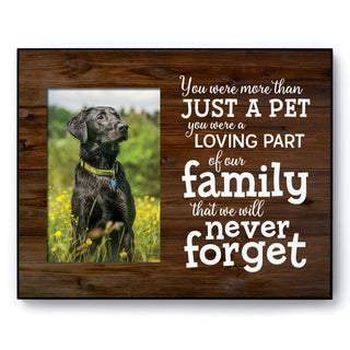 You Were More Than Just A Pet Personalized Memorial Frame