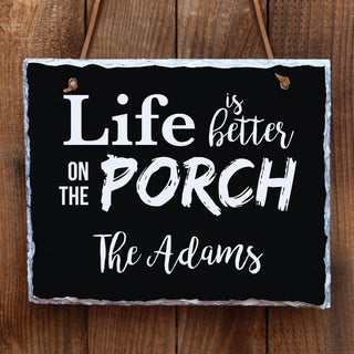Life Is Better On The Porch Personalized Wall Slate