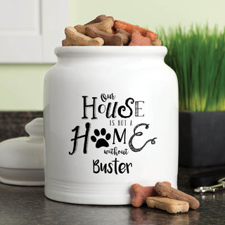 Our House Is Not A Home Personalized Dog Treat Jar