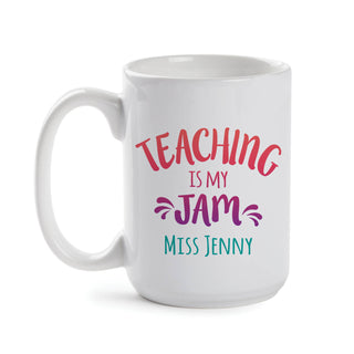 Teaching Is My Jam Personalized White Coffee Mug - 15 oz.