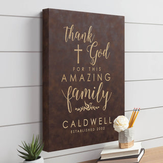 I Thank God For This Amazing Family 16x20 Leather Canvas