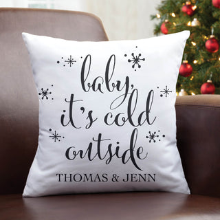 Baby It's Cold Outside Throw Pillow