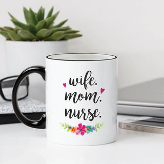 Wife. Mom. Nurse. Personalized Black Handle Coffee Mug - 11 oz.