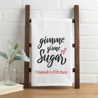 Gimme Some Sugar Personalized Tea Towel