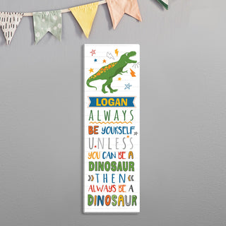 Always Be A Dinosaur Personalized 6x18 Canvas