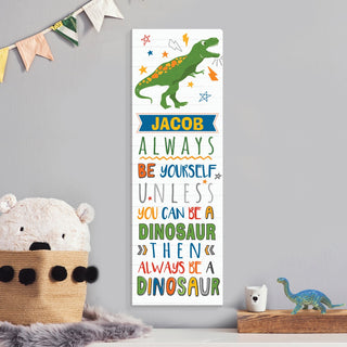 Always Be A Dinosaur Personalized 9x27 Canvas