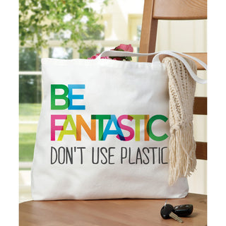 Be Fantastic White Canvas Tote Bag