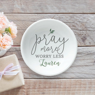 Pray More Worry Less Personalized Round Trinket Dish