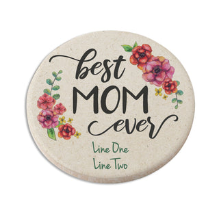 Best Mom Ever Personalized Round Desk Coaster