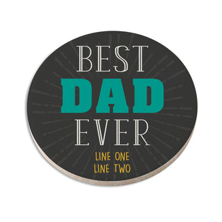 Best Dad Ever Personalized Round Desk Coaster