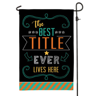 The Best Ever Lives Here Personalized Garden Flag