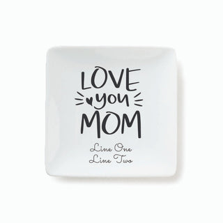 Love You Mom Personalized Square Trinket Dish