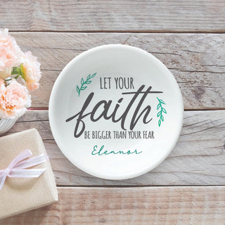 Faith Is Bigger Than Fear Personalized Round Trinket Dish