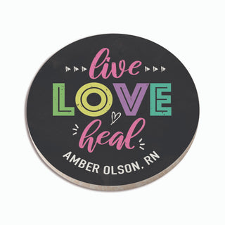 Live Love Heal Personalized Round Desk Coaster