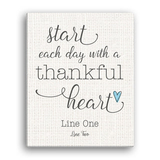 Start Each Day With A Thankful Heart Personalized 8x10 Canvas