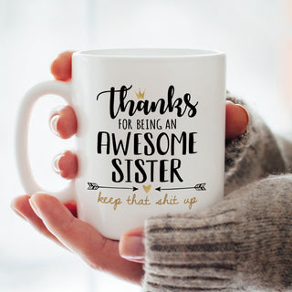 Thanks Awesome Sister Personalized White Coffee Mug - 11 oz.