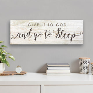 Give It To God And Go To Sleep 9x27 Cream Canvas