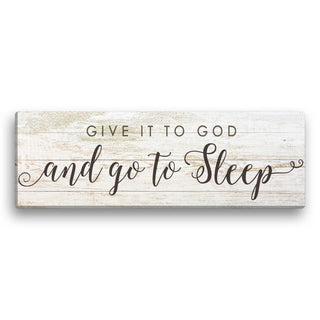 Give It To God And Go To Sleep 9x27 Cream Canvas