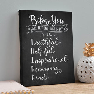 Before You Speak, Text, Email, Post or Tweet Think 8x10 Canvas