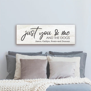 Just You & Me And The Dogs Personalized 9x27 Canvas