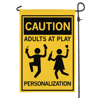 Caution Adults At Play Personalized Garden Flag