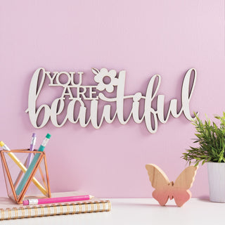 You are beautiful wood plaque