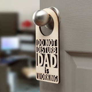 Do Not Disturb Dad Natural Wood Door Hanger