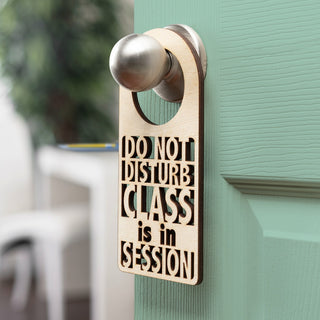 Do Not Disturb Class Is In Session Natural Wood Door Hanger